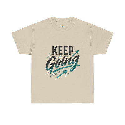Motivational Unisex Heavy Cotton Tee - Keep Going, Inspirational Shirt, Gift for Friends, Positive Affirmation Apparel, Casual Wear