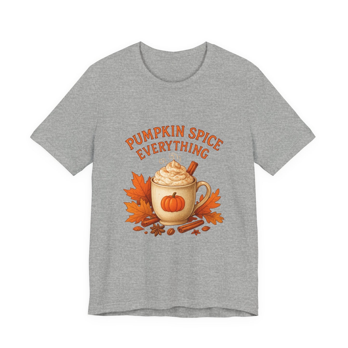 Pumpkin Spice Everything Fall Unisex Jersey Short Sleeve Tee – Cozy Autumn Coffee Lover Tee